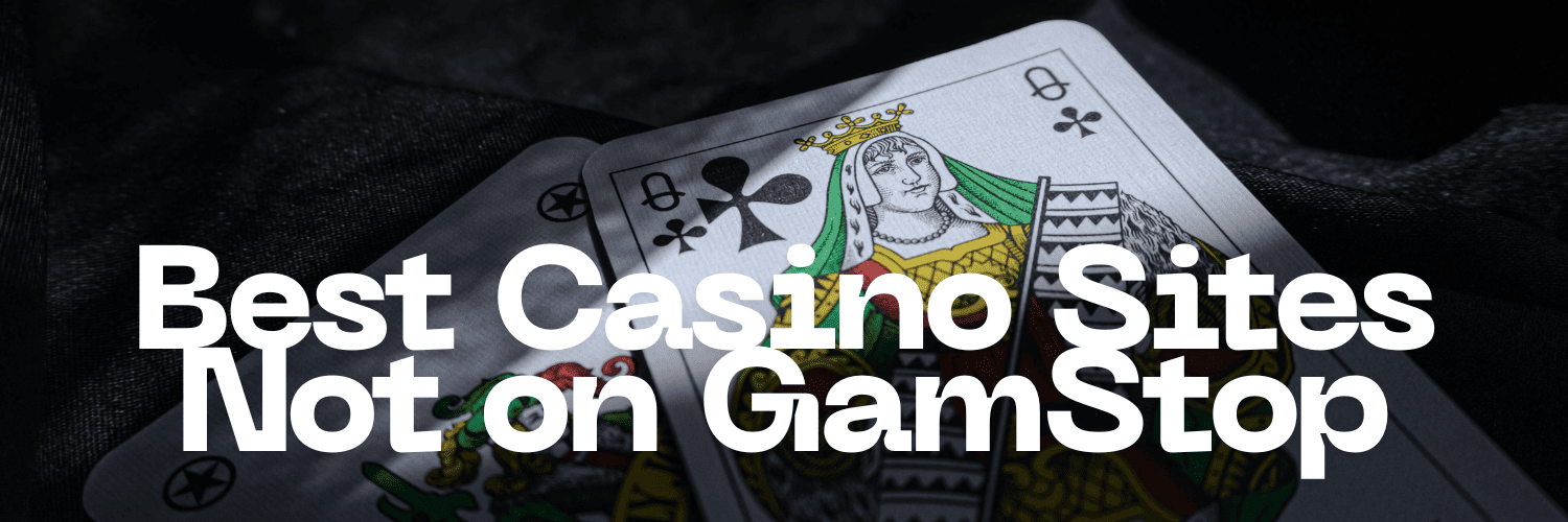 Discover the Best Casino Sites Not on Gamstop 1581343832