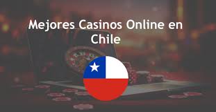 Los Mejores Casinos de Chile Online Diversión y Ganancias desde Casa
